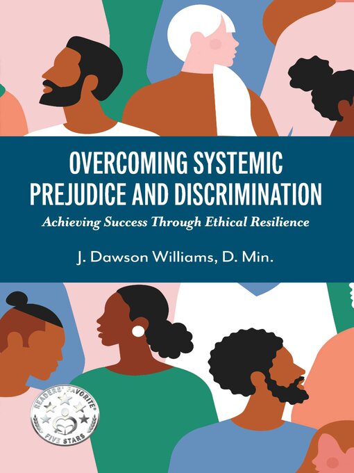 Cover image for Overcoming Systemic Prejudice and Discrimination